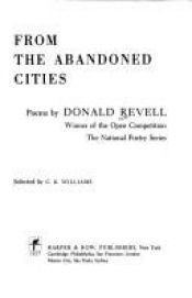 book cover of From the Abandoned Cities by Donald Revell