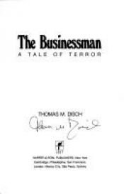 book cover of The Businessman by Thomas M. Disch
