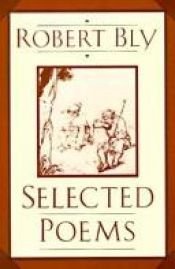 book cover of Selected poems by Robert Bly