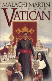 book cover of Vatican by Malachi Martin