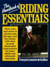 book cover of The Handbook of Riding Essentials by Francois Lemaire de Ruffieu