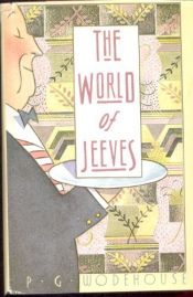 book cover of The world of Jeeves by Пелем Ґренвіль Вудгауз