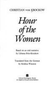 book cover of The Hour of the Women by Christian Graf von Krockow
