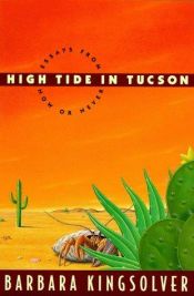 book cover of High Tide in Tucson by Barbara Kingsolver