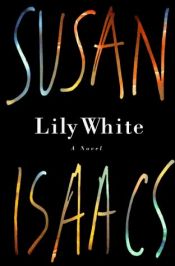 book cover of Lily White by Susan Isaacs