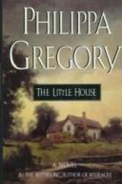 book cover of The Little House (1997) by Philippa Gregory