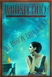 book cover of The passion dream book by Whitney Otto