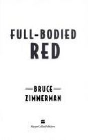 book cover of Full-Bodied Red by Bruce Zimmerman