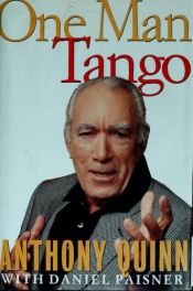 book cover of One Man Tango - Autobiography by Anthony Quinn