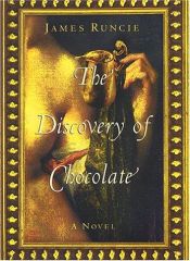 book cover of The discovery of chocolate by James Runcie