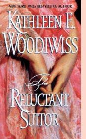book cover of The Reluctant Suitor by Kathleen E. Woodiwiss