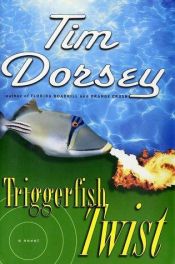 book cover of Triggerfish Twist by Tim Dorsey