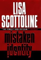 book cover of Mistaken Identity Low Price by Lisa Scottoline