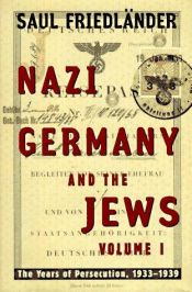 book cover of Nazi-Duitsland en de joden by Saul Friedländer