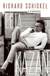 book cover of Elia Kazan by Richard Schickel