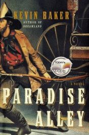 book cover of Paradise Alley: A Novel (City of Fire trilogy, 2) by Kevin Baker