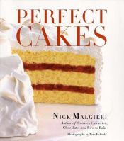book cover of Perfect cakes by Nick Malgieri