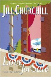 book cover of Love for Sale (A Grace and Favor Mystery, bk 4) by Jill Churchill