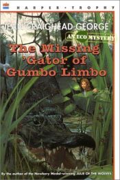 book cover of The missing 'gator of Gumbo Limbo by Jean Craighead George