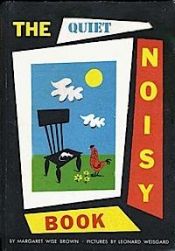 book cover of The Quiet Noisy Book by Margaret Wise Brown