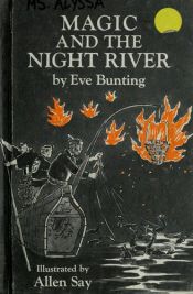 book cover of Magic and the night river by Eve Bunting