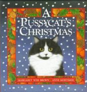 book cover of A pussycat's Christmas by Margaret Wise Brown