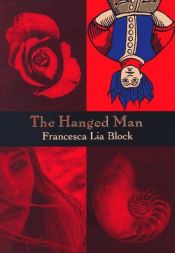 book cover of The Hanged Man by Francesca Lia Block