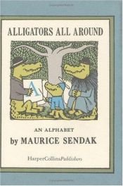 book cover of Alligators all Around: an alphabet by Maurice Sendak