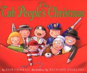 book cover of The Tub People's Christmas by Pam Conrad
