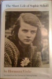 book cover of The Short Life of Sophie Scholl by Hermann Vinke