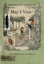 book cover of May I Visit by Charlotte Zolotow