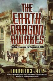 book cover of The earth dragon awakes by Laurence Yep