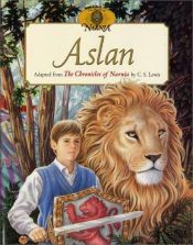 book cover of Aslan (Narnia #3 of 5) (Deborah Maze) by ק.ס. לואיס