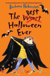 book cover of The Best Halloween Ever 1 by Barbara Robinson