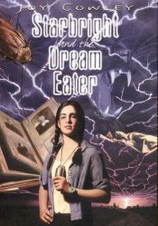 book cover of Starbright and the Dream Eater by Joy Cowley