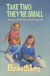 book cover of Take Two, They're Small (Fat Albert and the Cosby Kids) by Elizabeth Levy