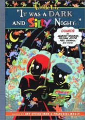 book cover of It Was a Dark and Silly Night (Little Lit) by Art Spiegelman