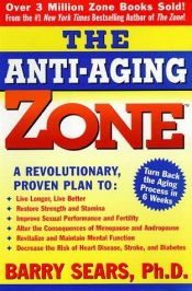book cover of Anti-Aging Zone by Barry Sears