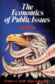 book cover of The economics of public issues by Douglass North