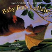 book cover of Baby Bat's Lullaby by Jacquelyn Mitchard