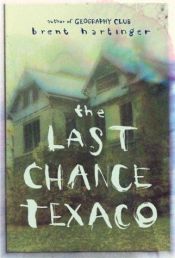 book cover of The Last Chance Texaco by Brent Hartinger