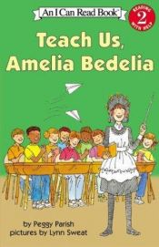 book cover of Teach us, Amelia Bedelia by Peggy Parish