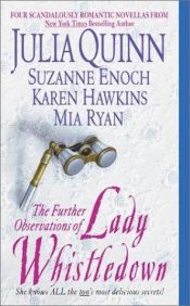 book cover of The Further Observations of Lady Whistledown: Thirty-Six Valentines; One True Love; Two Hearts; A Dozen Hearts by Karen Hawkins|Suzanne Enoch|Джули Потингър