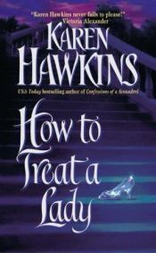 book cover of How to treat a lady by Karen Hawkins