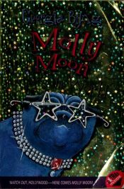 book cover of Molly Moon Stops the World by Georgia Byng