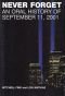 Never Forget: An Oral History of September 11, 2001