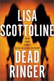 book cover of Dead Ringer CD by Lisa Scottoline
