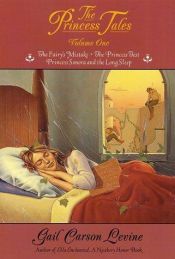 book cover of Princess Tales, The, Volume I (Princess Tales) by Gail Carson Levine