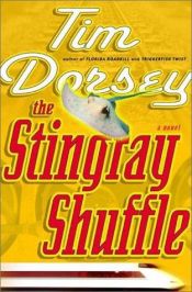 book cover of The Stingray Shuffle by Tim Dorsey