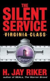book cover of The Silent Service: Virginia Class (Silent Service) by William H. Keith, Jr.